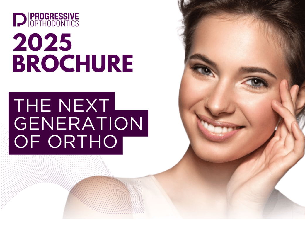 Progressive Orthodontics 2025 Brochure